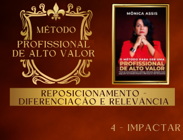 MÉTODO PROFISSIONAL DE ALTO VALOR